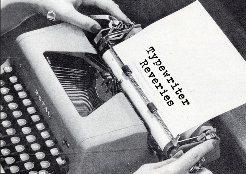 Typewriter Reveries